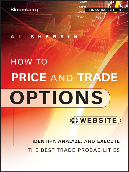 Title details for How to Price and Trade Options by Al Sherbin - Available